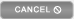 Cancel